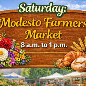 saturday: modesto farmers market